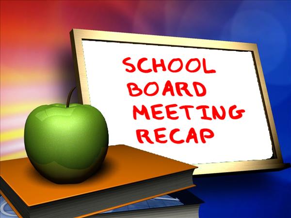 School Board Meeting Recap 